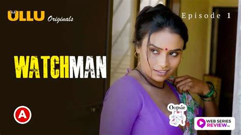 Watch Watchman Episode 1 (18+ Adult) ULLU Web Series »。